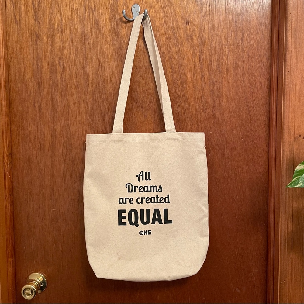 Tote Bag All Dreams Are Created Equal